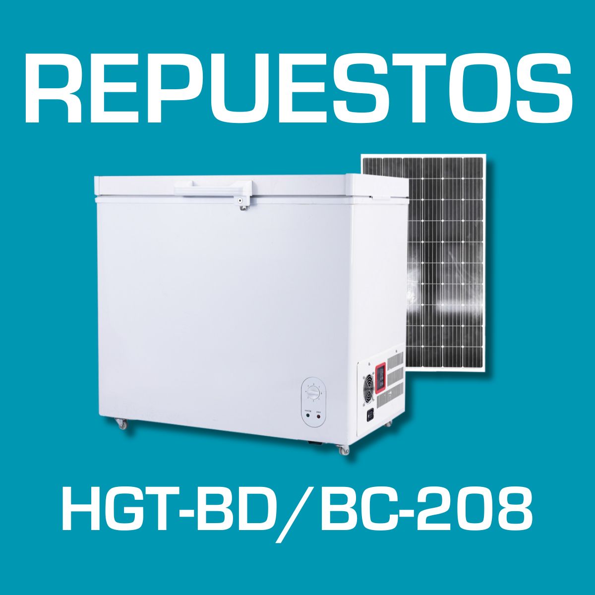 Repuestos Congelador Solar 208L.85W. DC12V/24V, Panel Solar300W.
