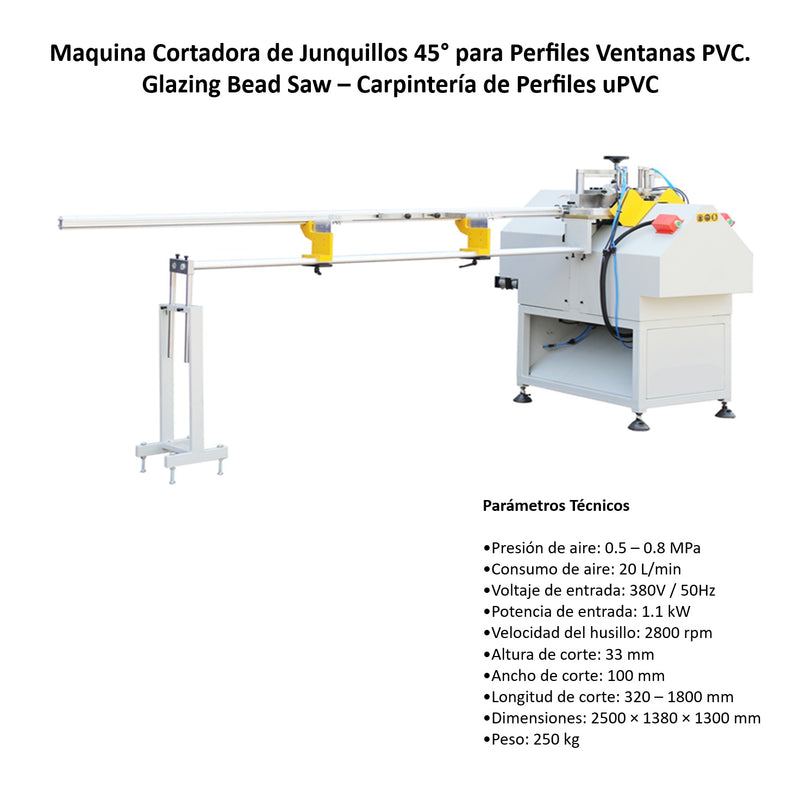 Maquina Cortadora de Junquillos 45° para Perfiles Ventanas PVC. Glazing Bead Saw – Carpintería de Perfiles uPVC