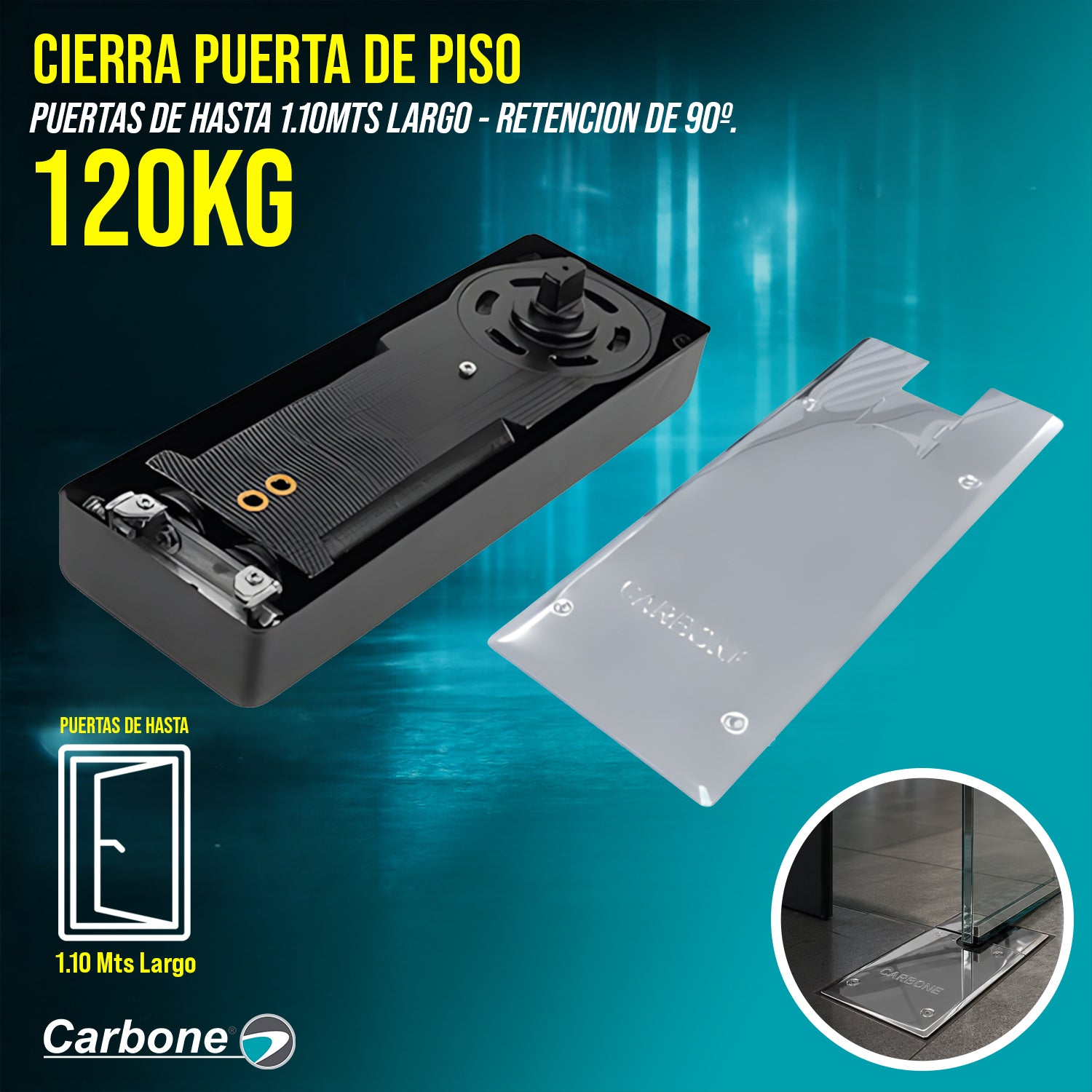 Cierrapuertas De Piso Hidráulicos | Carbone Store Panamá