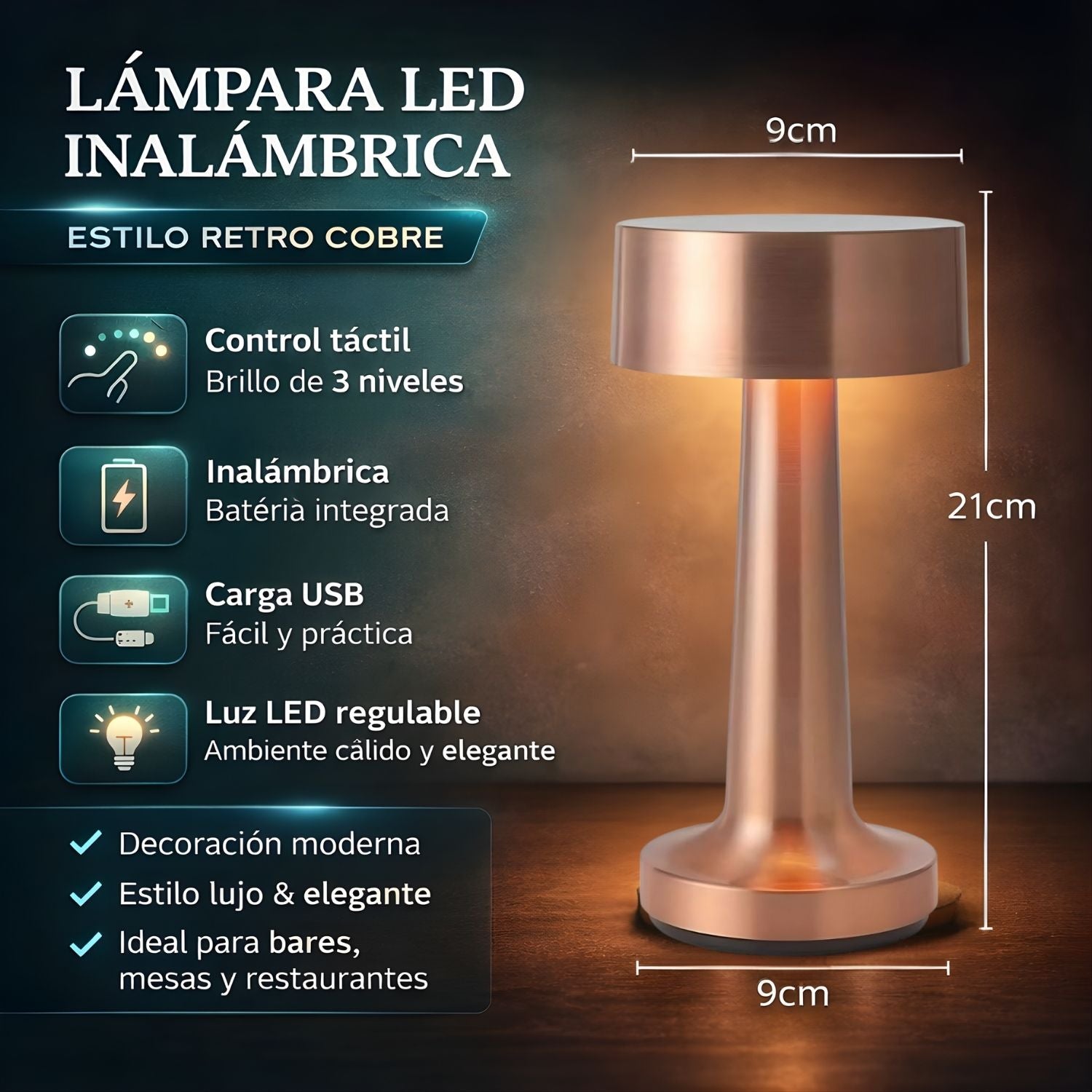 Lámpara LED de Mesa Portátil e Inalámbrica. Diseño retro. Control Táctil para 3 niveles de luz. Color cobre.  Usado en restaurantes