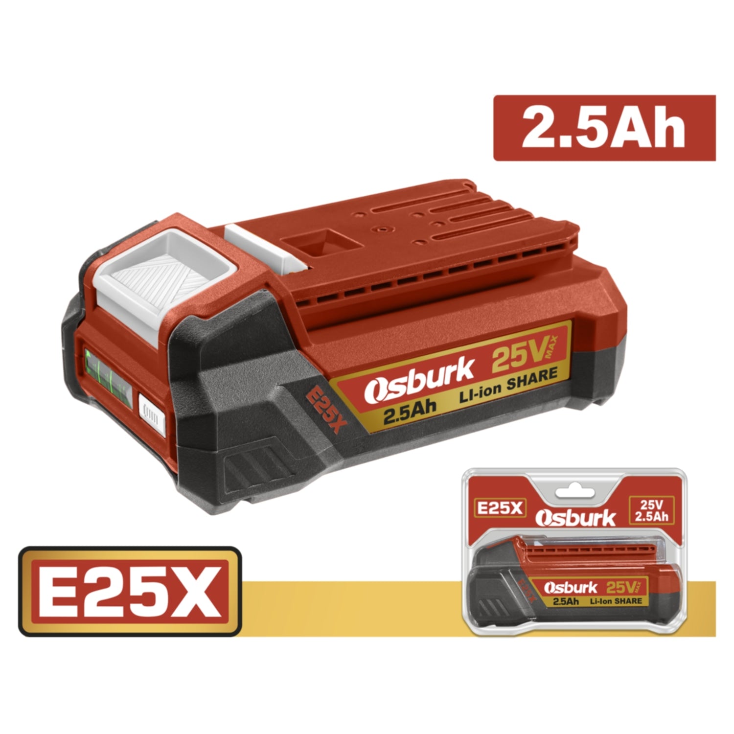 Batería 25V 2.5Ah con indicador LED. Compatible con múltiples herramientas OSBURK E25X.