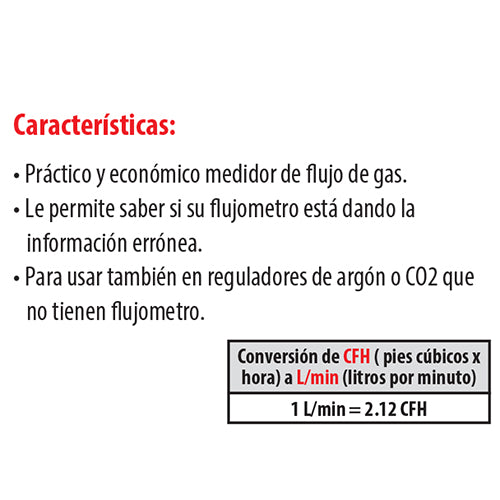 Probador de flujo de argon o CO2. mide en lit/min.