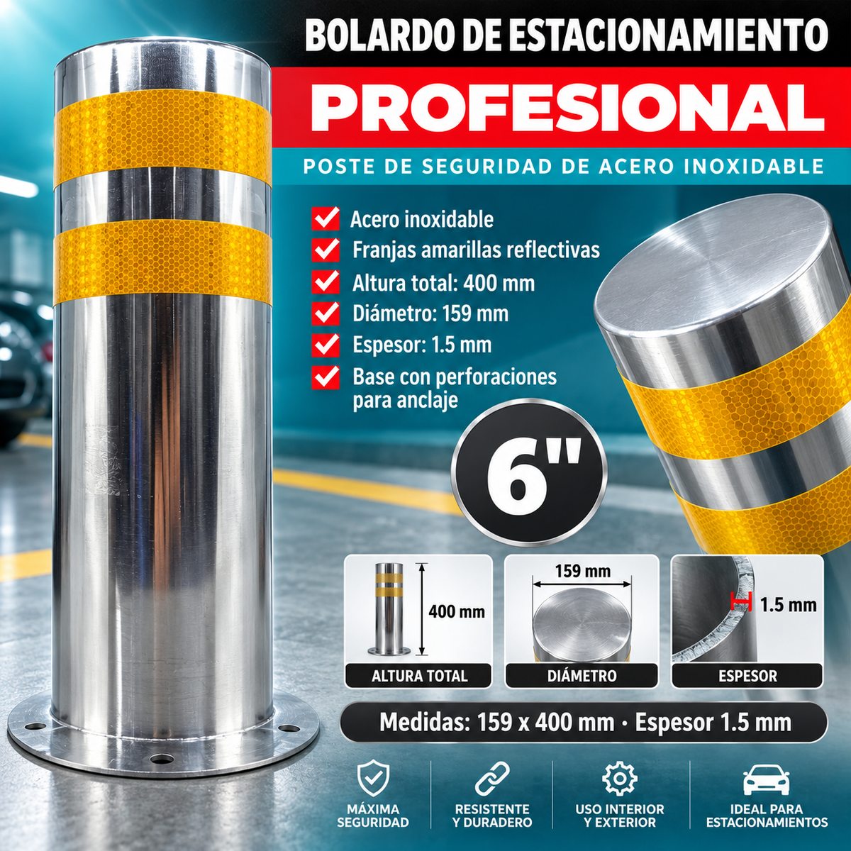 Bolardos de estacionamiento 6". Poste de seguridad de acero inoxidable. 159x400 mm. Con franjas amarillas. Espesor 1.5mm.
