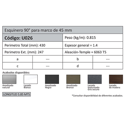 Esquinero Marco 45 mm. Espesor 1.4 mm. Largo 5.85 mts. Acabado Anodizado Bronze 15 Micron. (D3-P1-A1