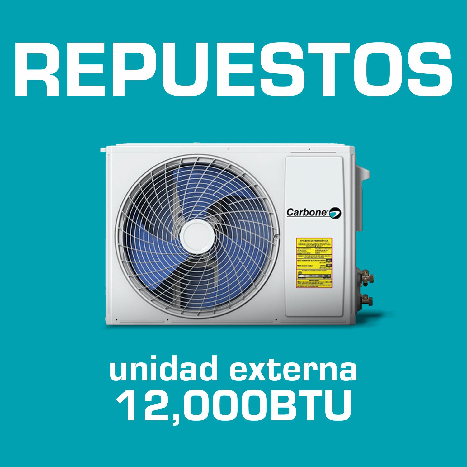 Repuestos para Aire acondicionado Unidad externa 12,000BTU Carbone